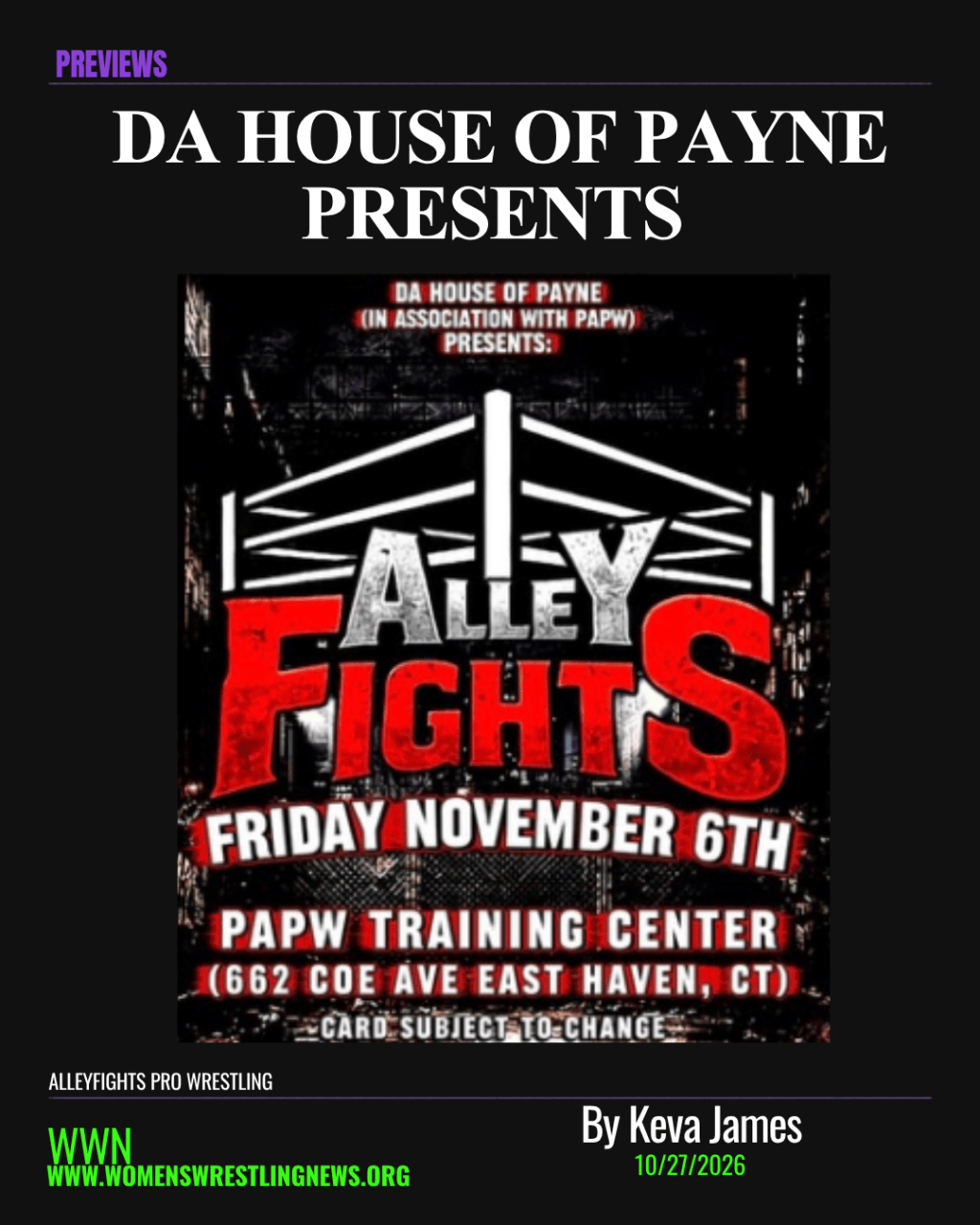 ALLEY FIGHTS PRO WRESTLING  PREVIEW: women’s MATCHES, STORY LINES AND EVENT&nbsp;DETAILs