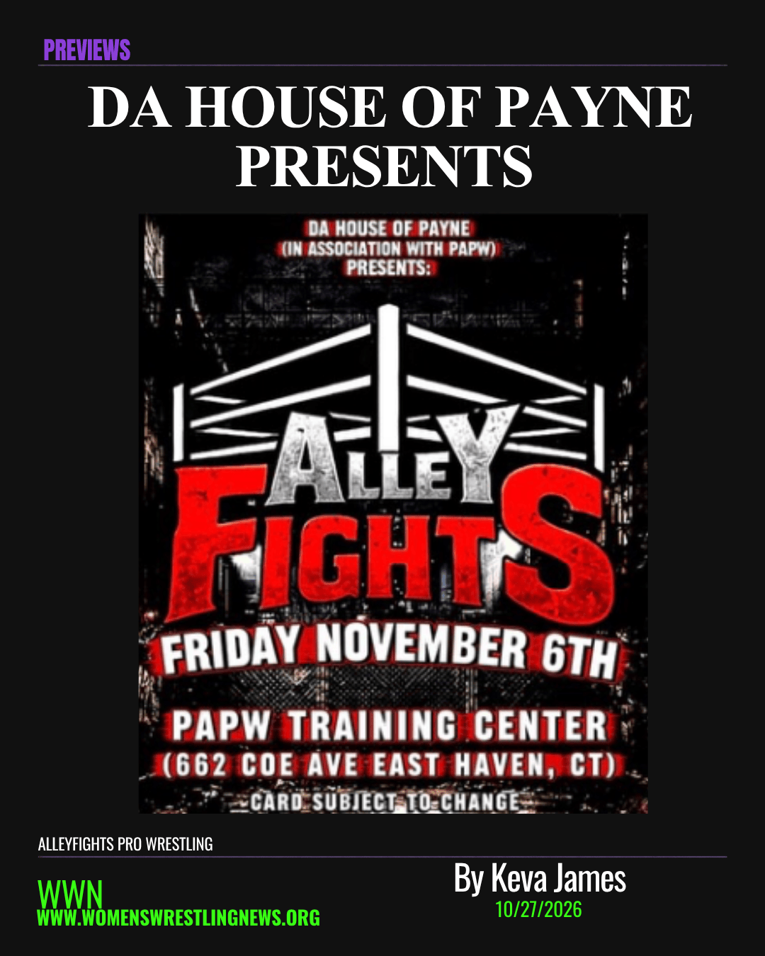 ALLEY FIGHTS PRO WRESTLING  PREVIEW: women’s MATCHES, STORY LINES AND EVENT&nbsp;DETAILs
